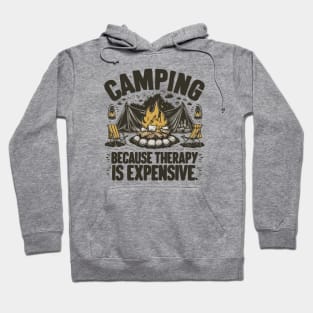 Camping Because Therapy is Expensive Hoodie